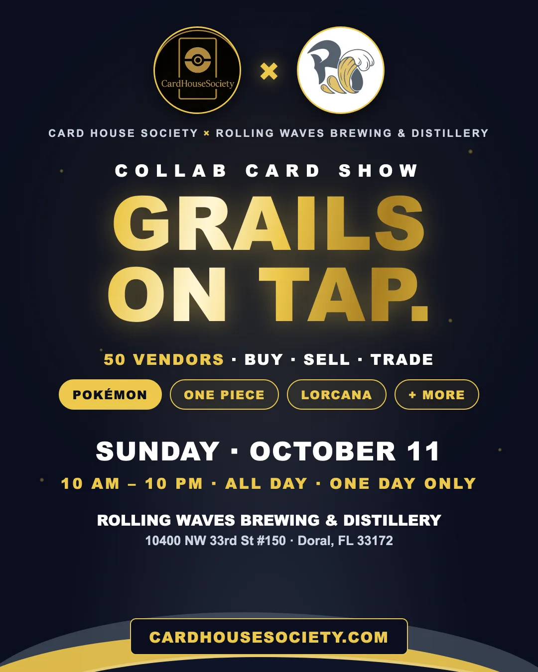 Card House Society × Rolling Waves collab card show — GRAILS ON TAP official event flyer